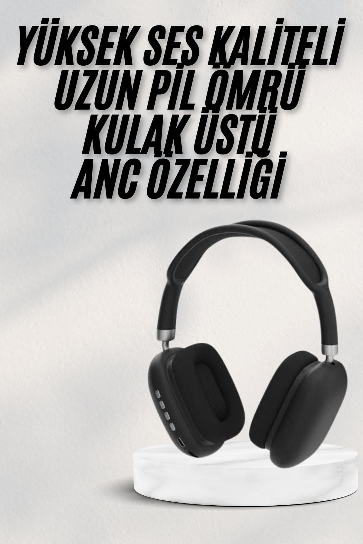 Yeni Nesil Bluetooth Kulaklık Kulak Üstü ANC Özelliği Yüksek Ses Kaliteli 3