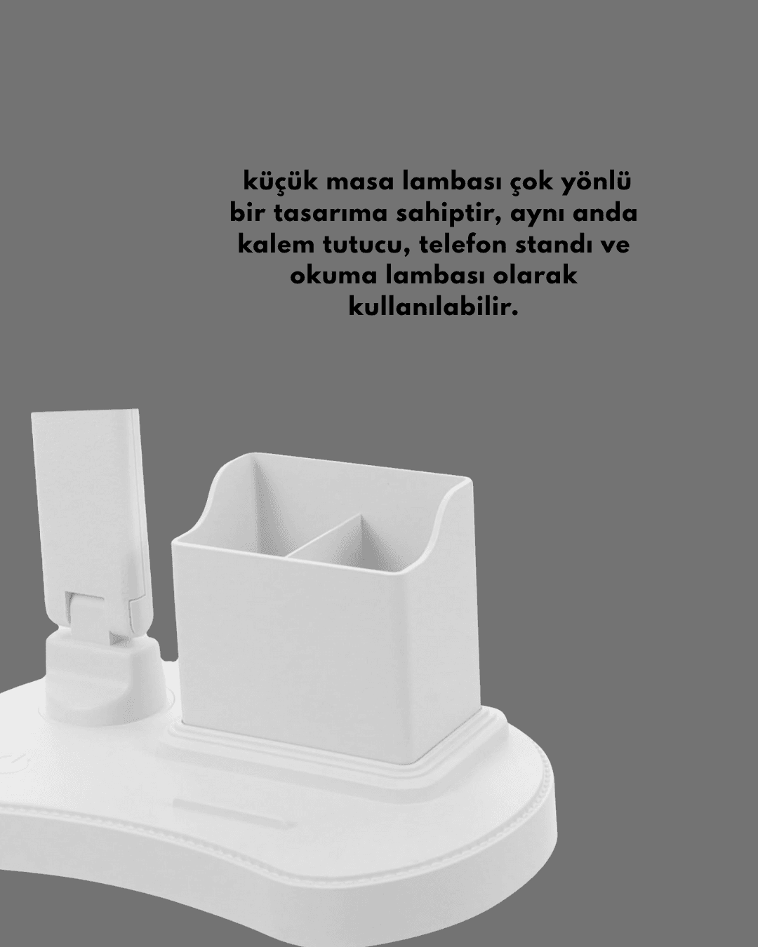 3’ü 1 Arada Çok Amaçlı Masa Lambası | Göz Yormayan Işık, Organizer Tasarım 4